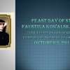 Feast Day of St. Faustina Kowalska, Saturday, October 5, 2013        