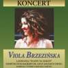 1 marca 2015 - Koncert Violi Brzezińskiej     