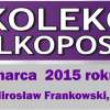 13-15 marca 2015 Rekolekcje Wielkopostne/Lenten Retreat    