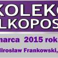 13-15 marca 2015 Rekolekcje Wielkopostne/Lenten Retreat    