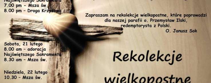 Rekolekcje Wielkopostne, Luty 20-22, 2026  